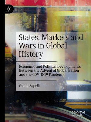 cover image of States, Markets and Wars in Global History